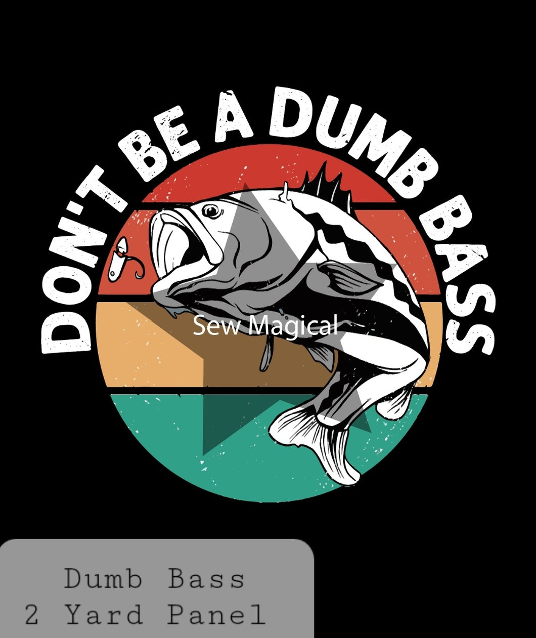 Dumb Bass 2 Yard Panel