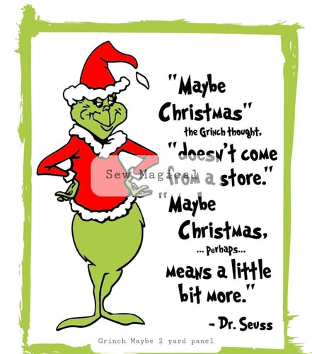 Grinch Maybe 2 Yard Panel